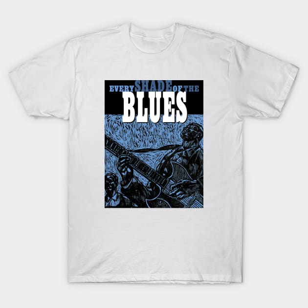 Every Shade Of The Blues T-Shirt by PLAYDIGITAL2020